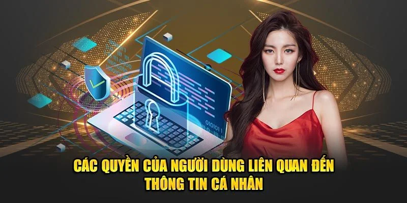 Quyền riêng tư nhà cái áp dụng theo chuẩn luật quốc tế
